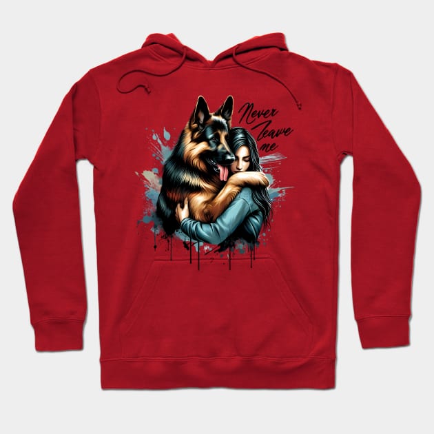 Woman Hugging German shepherd With Never Leave Me Hoodie by coollooks